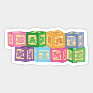 Baby MIne Sticker